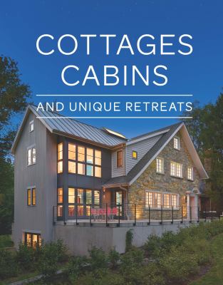 Cottages, cabins, and unique retreats cover image