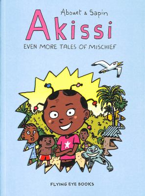 Akissi : even more tales of mischief cover image