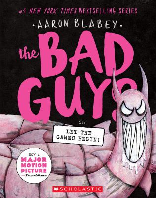 The Bad Guys in Let the games begin! cover image