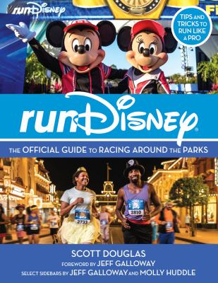RunDisney : the official guide to racing around the parks cover image