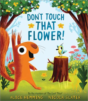 Don't touch that flower! cover image
