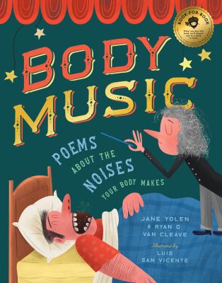 Body music : poems about the noises your body makes cover image