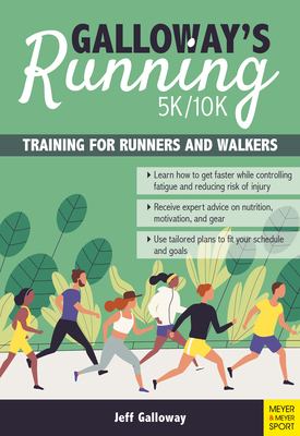 Galloway's running 5k/10k : training for runners and walkers cover image