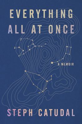 Everything all at once : a memoir cover image