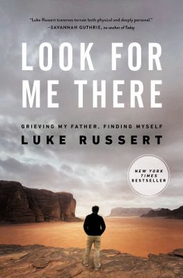 Look for me there : grieving my father, finding myself cover image
