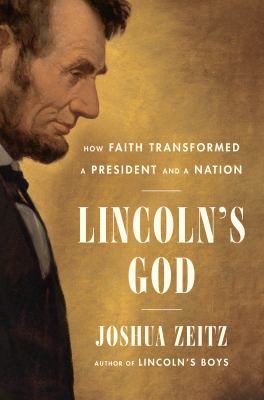Lincoln's God : how faith transformed a president and a nation cover image