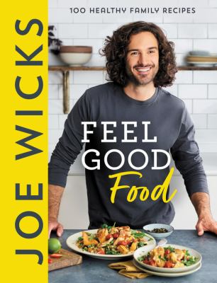Joe Wicks' feel good food cover image