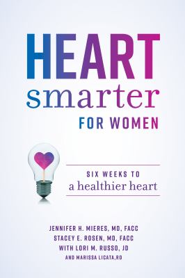 Heart smarter for women : six weeks to a healthier heart cover image