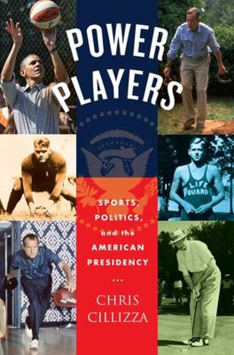 Power players : sports, politics, and the American presidency cover image