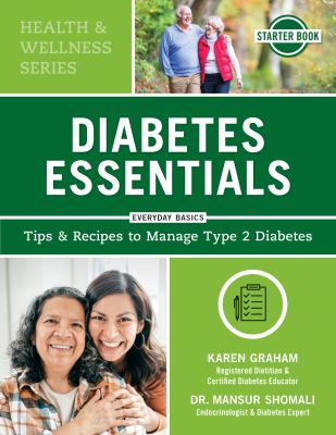 Diabetes essentials : tips & recipes to manage type 2 diabetes cover image