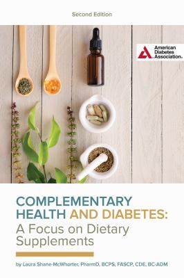 Complementary health and diabetes : a focus on dietary supplements cover image
