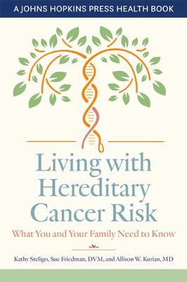 Living with hereditary cancer risk : what you and your family need to know cover image
