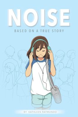 Noise : based on a true story cover image
