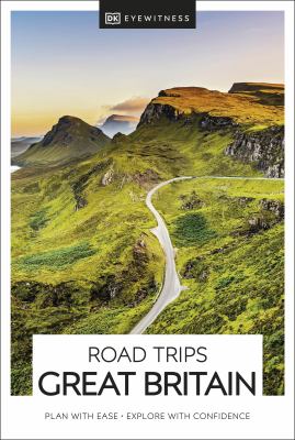 Eyewitness travel. Road trips. Great Britain cover image