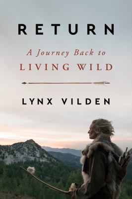 Return : a journey back to living wild cover image