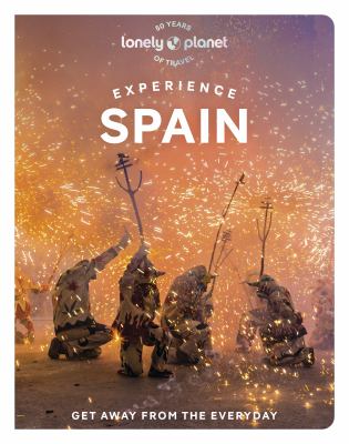 Lonely Planet. Experience Spain cover image
