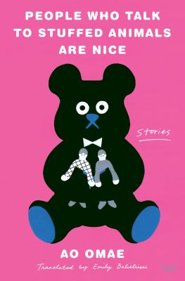 People who talk to stuffed animals are nice : stories cover image