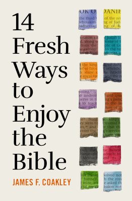 14 fresh ways to enjoy the Bible cover image