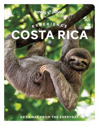 Lonely Planet. Experience Costa Rica cover image