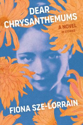 Dear chrysanthemums : a novel in stories cover image