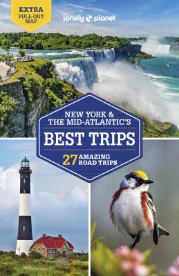 Lonely Planet. New York & the Mid-Atlantic's best trips cover image