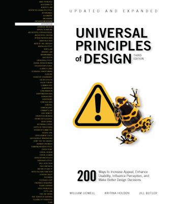 Universal principles of design : 200 ways to increase appeal, enhance usability, influence perception, and make better design decisions cover image