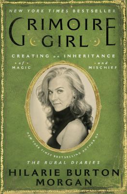 Grimoire girl : creating an inheritance of magic and mischief cover image