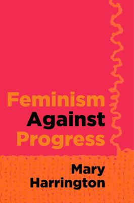 Feminism against progress cover image