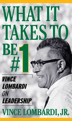 What It Takes To Be Number #1: Vince Lombardi on Leadership cover image