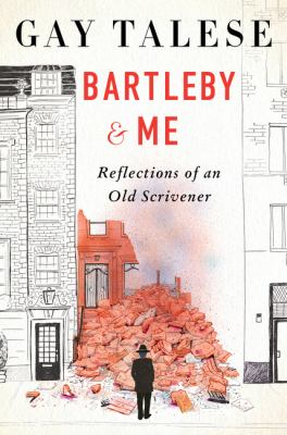 Bartleby and me : reflections of an old scrivener cover image