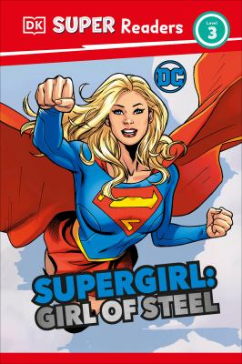 Supergirl : girl of steel cover image