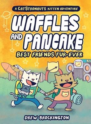 Waffles and Pancake. 4, Best friends fur-ever cover image