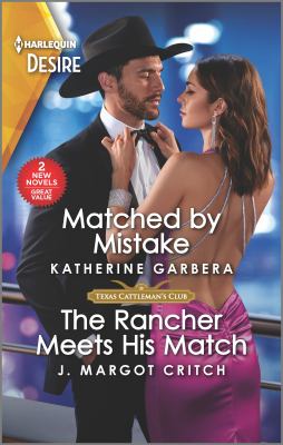 Matched by mistake ; & The rancher meets his match cover image