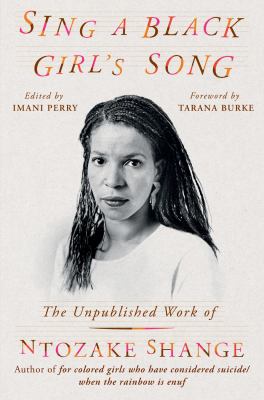 Sing a Black girl's song : the unpublished works cover image