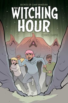 Secrets of Camp Whatever. 3, The witching hour cover image