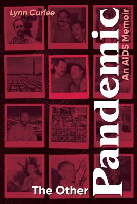 The other pandemic : an AIDS memoir cover image