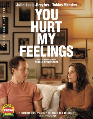 You hurt my feelings [Blu-ray + DVD combo] cover image