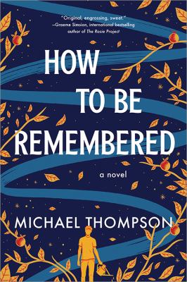 How to be remembered cover image