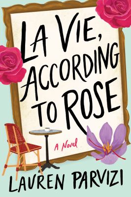 La vie, according to Rose cover image