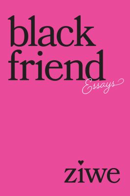 Black friend : essays cover image