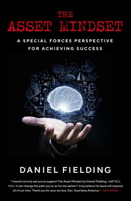 The asset mindset : a special forces persepctive for achieving success cover image
