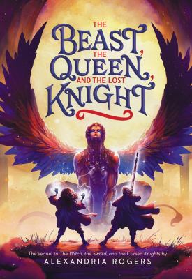 The beast, the queen, and the lost knight cover image