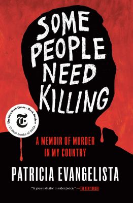 Some people need killing : a memoir of murder in my country cover image