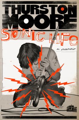 Sonic life : a memoir cover image