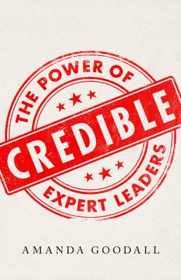 Credible : the power of expert leaders cover image