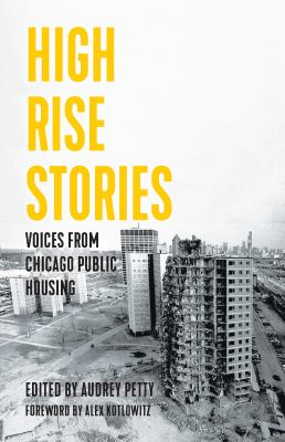 High rise stories : voices from Chicago public housing cover image