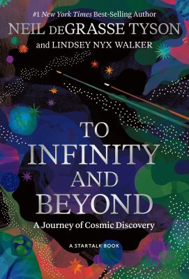 To infinity & beyond : a journey of cosmic discovery cover image