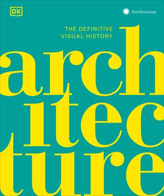 Architecture : the definitive visual history cover image