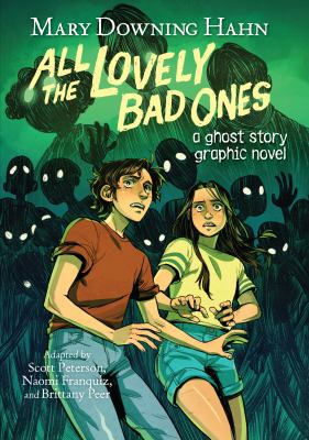 All the lovely bad ones : a ghost story graphic novel cover image