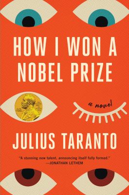 How I won a Nobel Prize : a novel cover image
